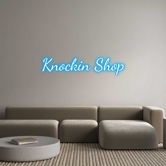 Custom Neon: Knockin Shop