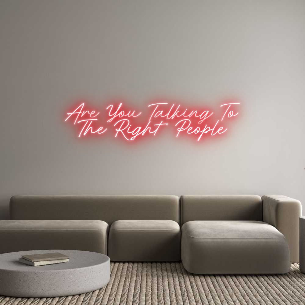 Custom Neon: Are You Talki...