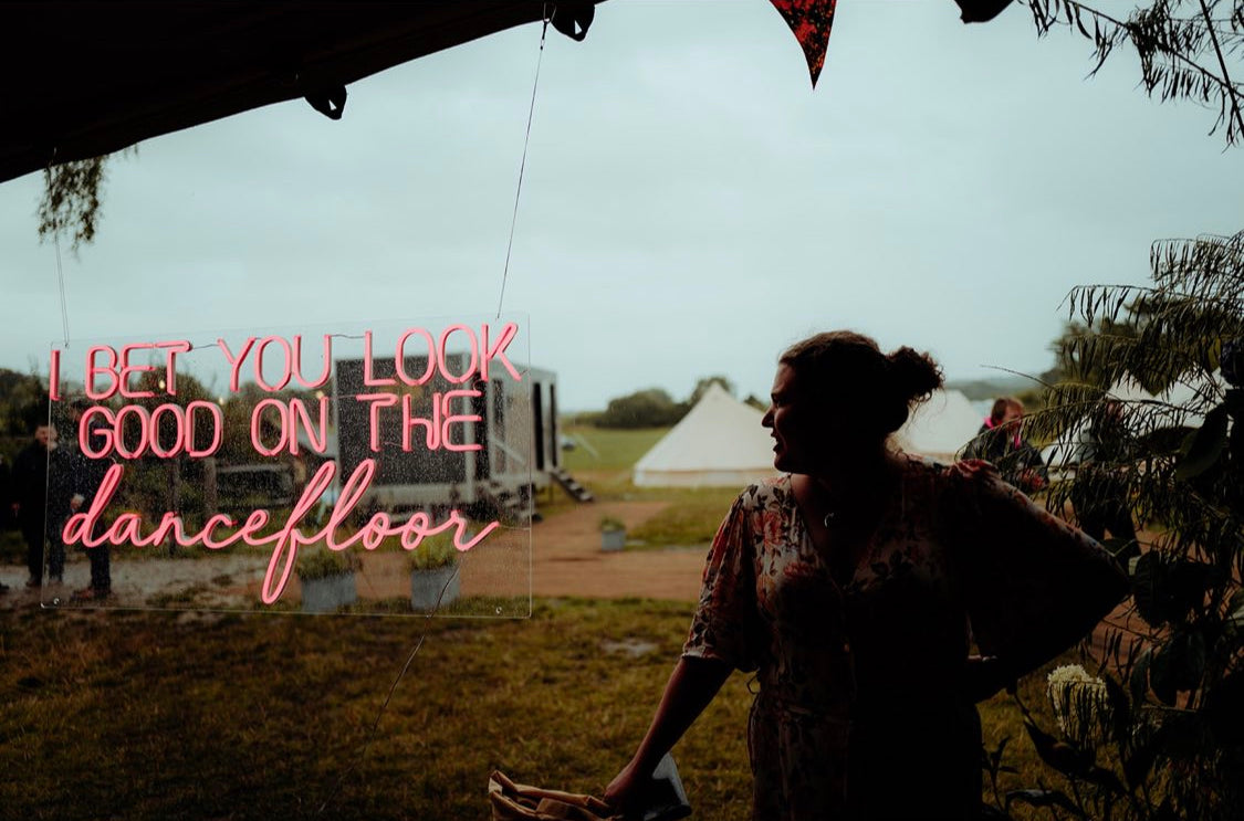I bet you look good on the dancefloor neon sign