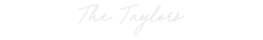 Custom Neon: The Taylors