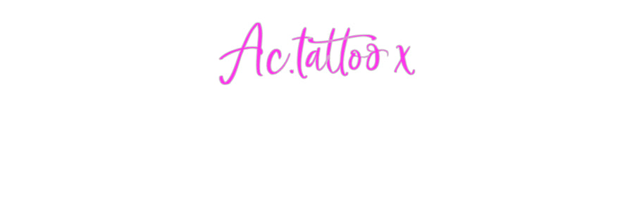Custom Neon: Ac.tattoo x
...