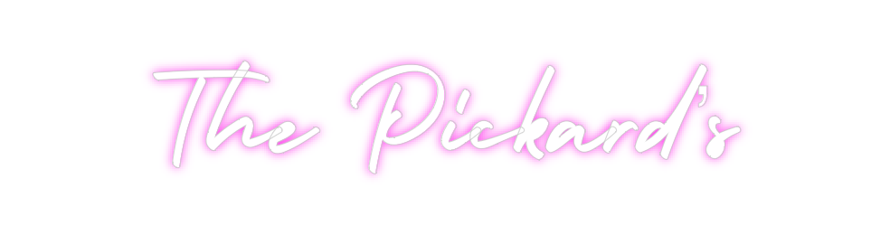 Custom Neon: The Pickard’s