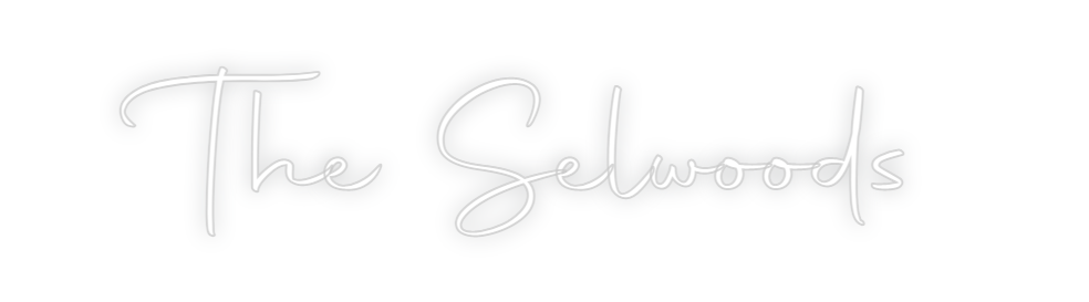 Custom Neon: The Selwoods