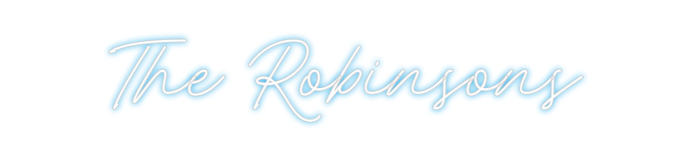 Custom Neon: The Robinsons