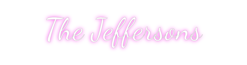 Custom Neon: The Jeffersons