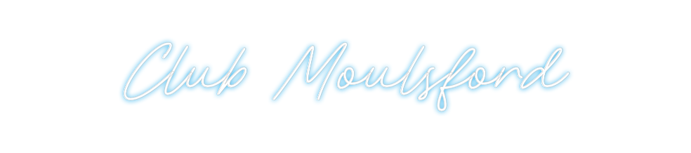 Custom Neon: Club Moulsford