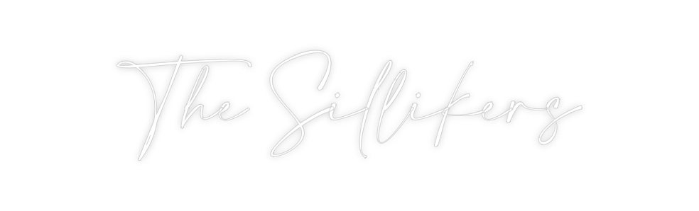 Custom Neon: The Sillikers