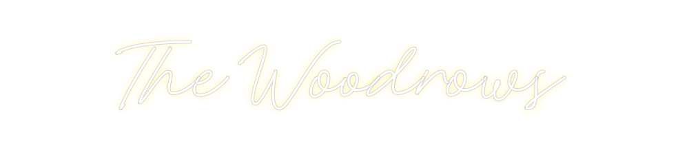Custom Neon: The Woodrows