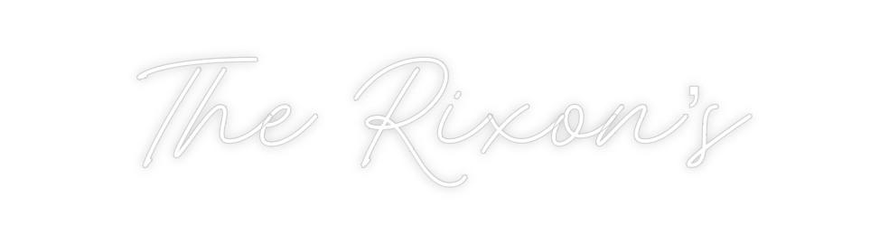 Custom Neon: The Rixon’s