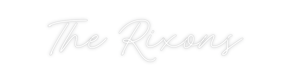Custom Neon: The Rixons
