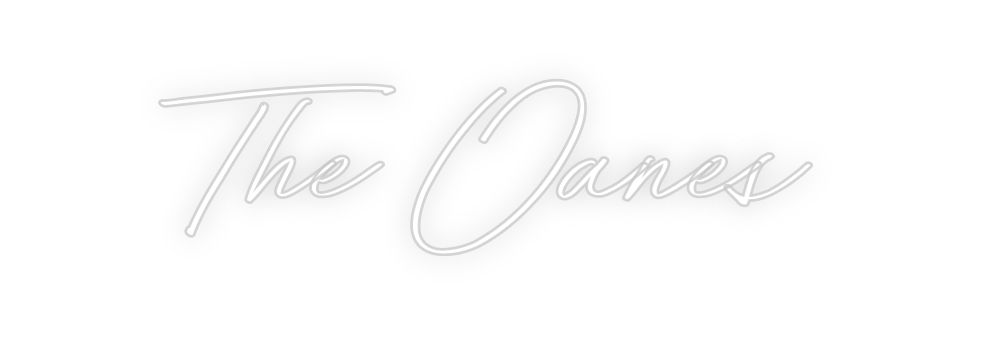 Custom Neon: The Oanes