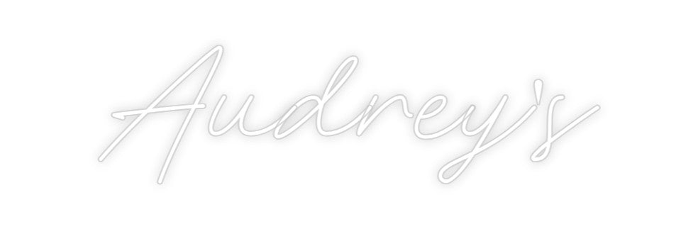 Custom Neon: Audrey's