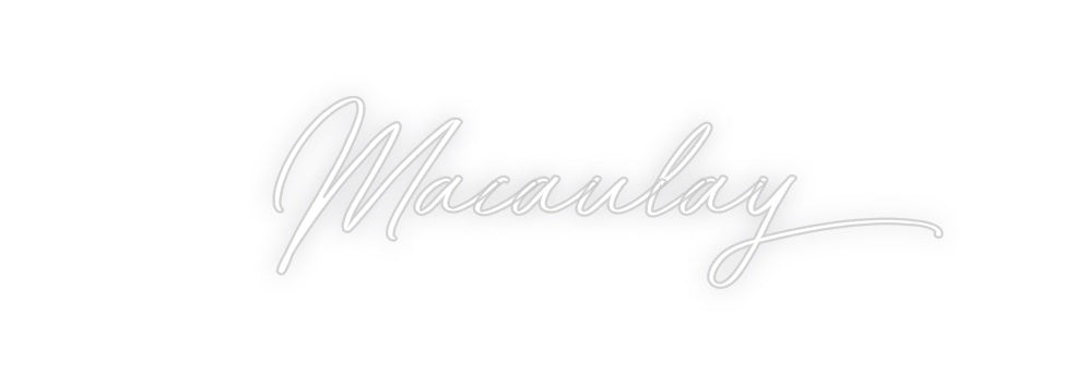 Custom Neon: Macaulay