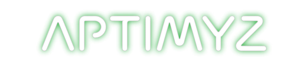 Custom Neon: APTIMYZ