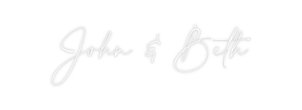 Custom Neon: John & Beth