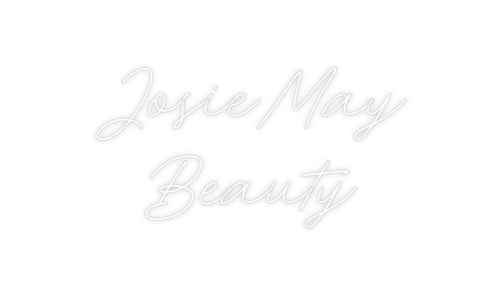 Custom Neon: JosieMay
Bea...