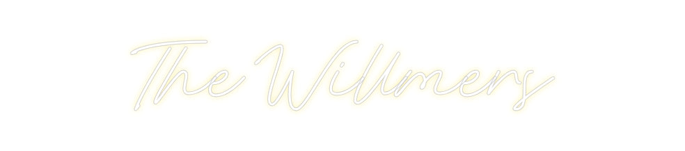 Custom Neon: The Willmers