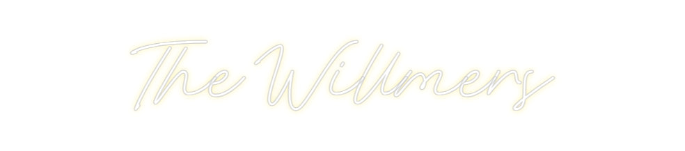 Custom Neon: The Willmers