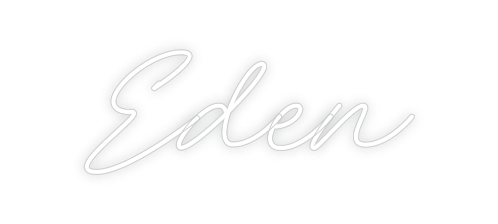Custom Neon: Eden