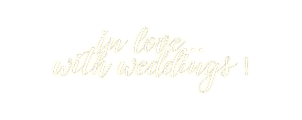 Custom Neon: in love…
wit...
