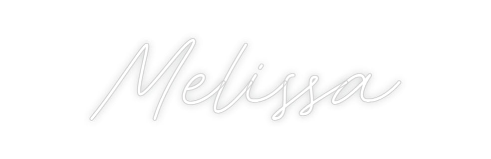 Custom Neon: Melissa