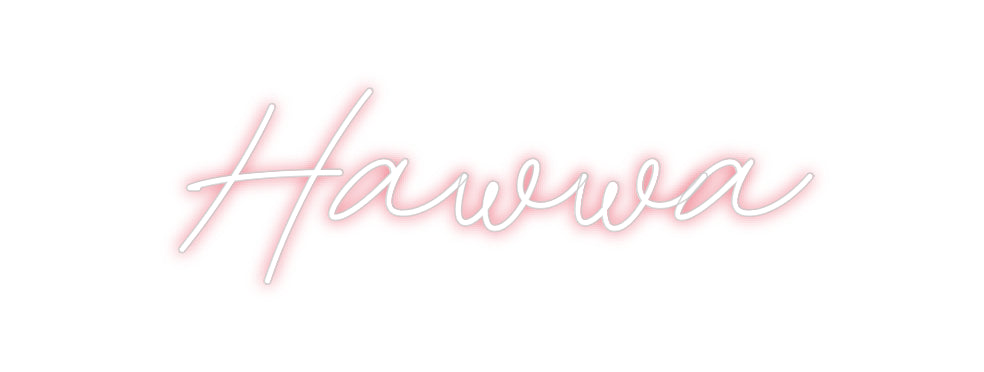 Custom Neon: Hawwa