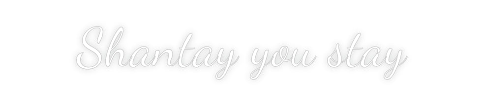 Custom Neon: Shantay you s...