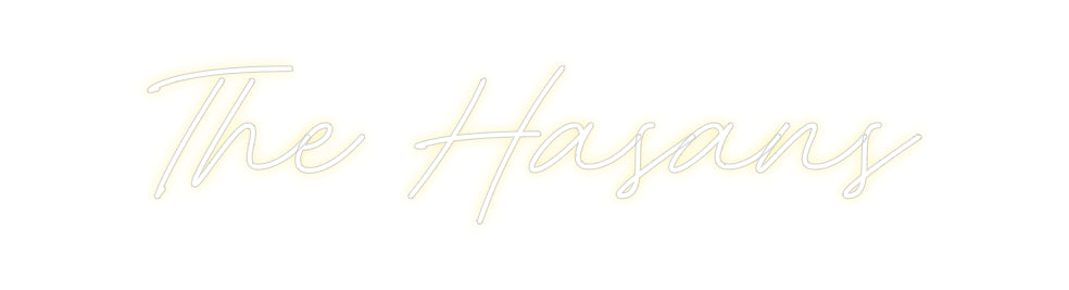 Custom Neon: The Hasans