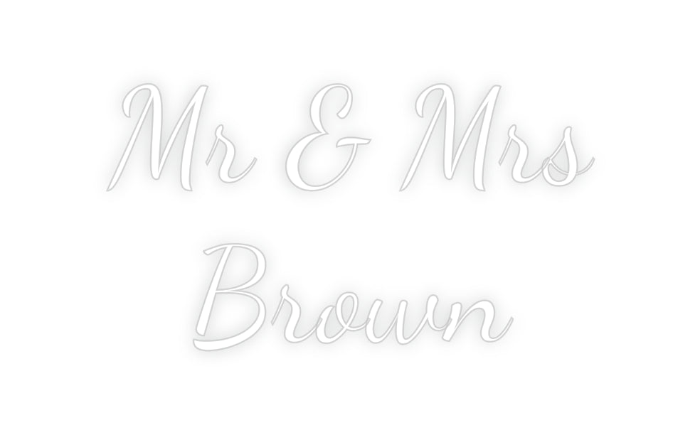Custom Neon: Mr & Mrs 
Br...