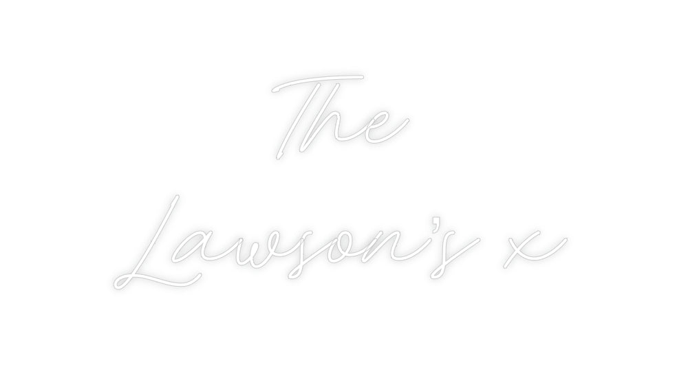 Custom Neon: The
Lawson’...