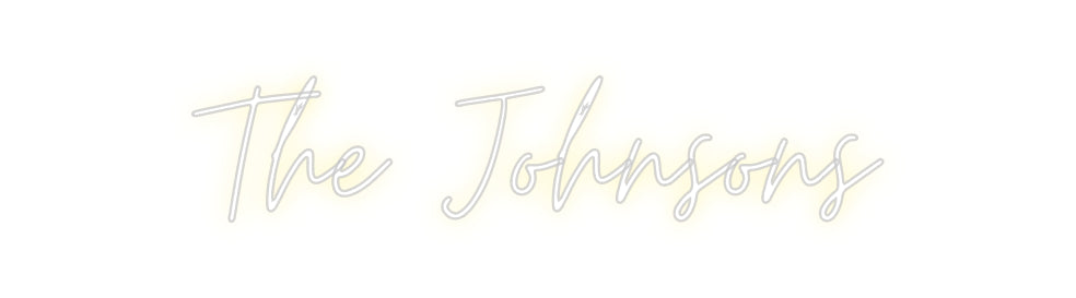 Custom Neon: The Johnsons