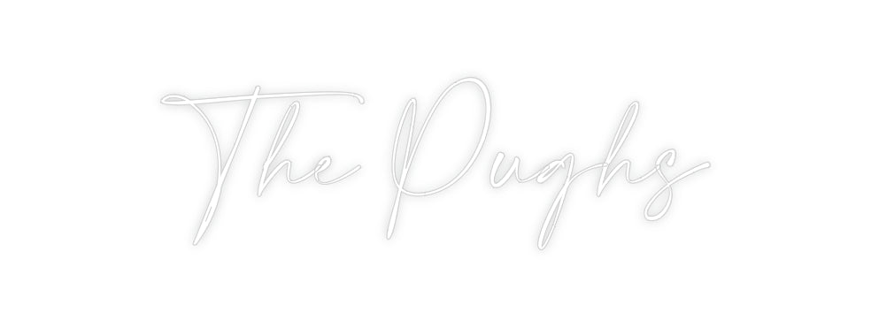 Custom Neon: The Pughs