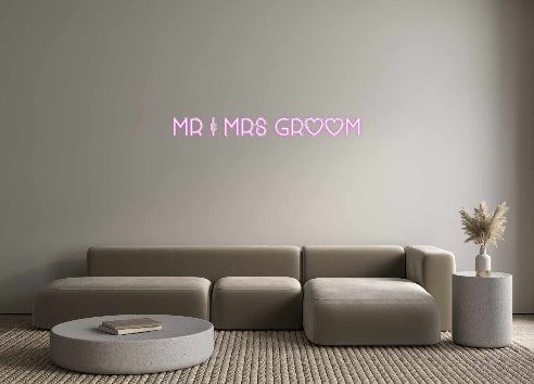 Custom Neon: Mr & Mrs Groom