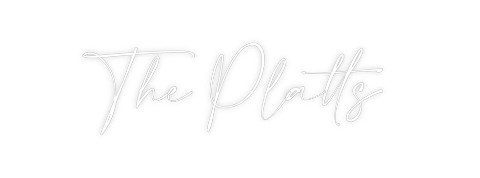 Custom Neon: The Platts