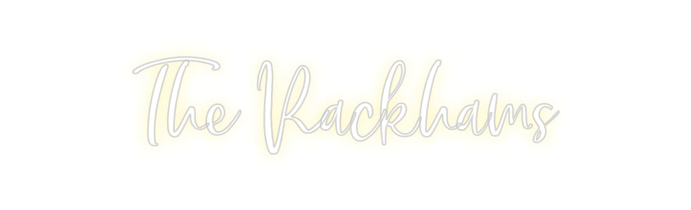 Custom Neon: The Rackhams