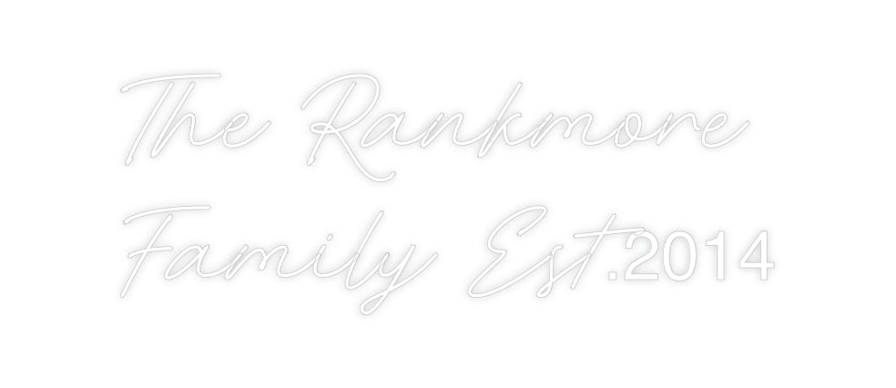 Custom Neon: The Rankmore
...