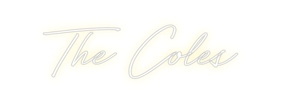 Custom Neon: The Coles