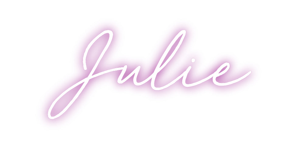 Custom Neon: Julie
