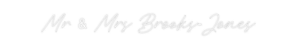Custom Neon: Mr & Mrs Broo...