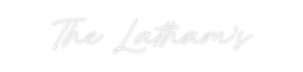 Custom Neon: The Latham’s