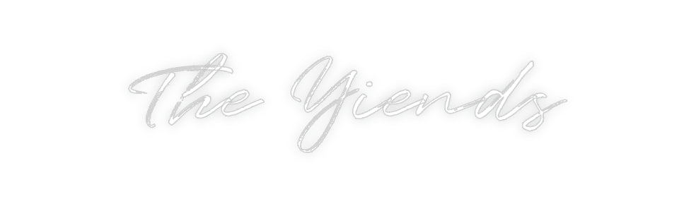 Custom Neon: The Yiends
