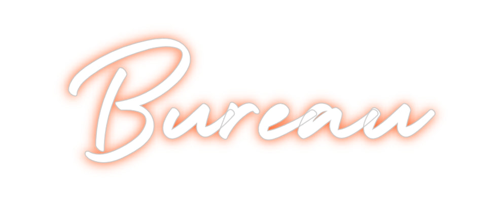 Custom Neon: Bureau