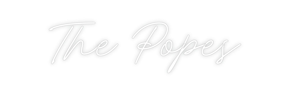 Custom Neon: The Popes