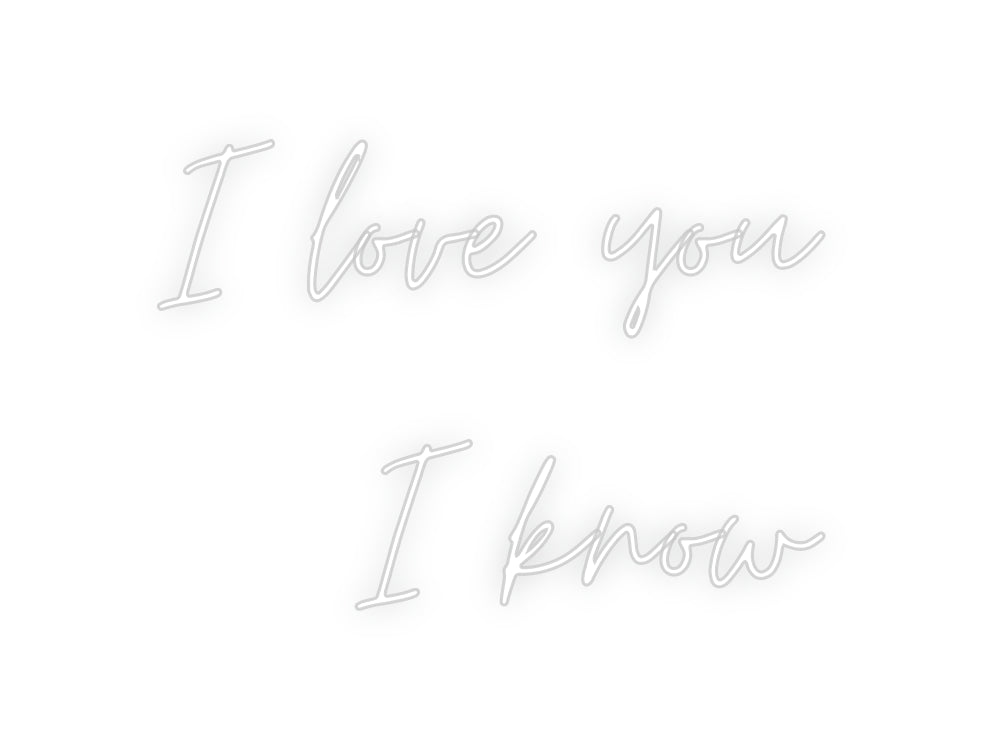 Custom Neon: I love you 
...