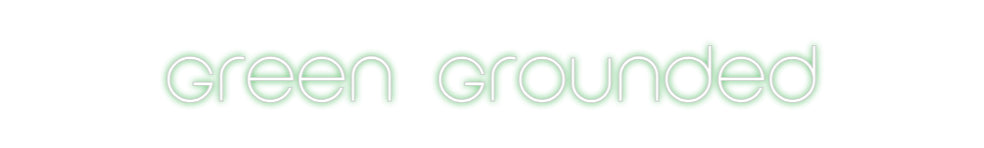 Custom Neon: Green + Groun...
