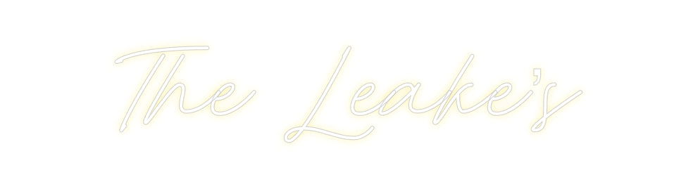 Custom Neon: The Leake’s