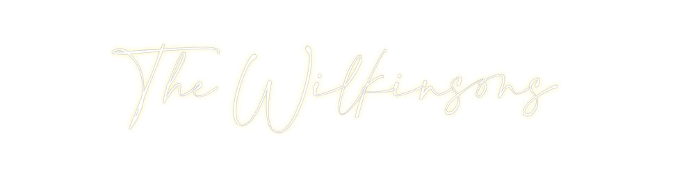 Custom Neon: The Wilkinsons