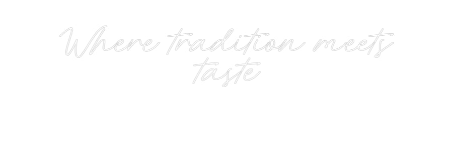 Custom Neon: Where traditi...
