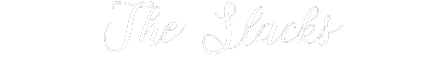Custom Neon: The Slacks