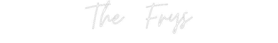 Custom Neon: The Frys